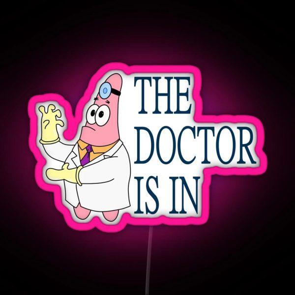 The Dr Is In Patrick Star RGB Neon Sign