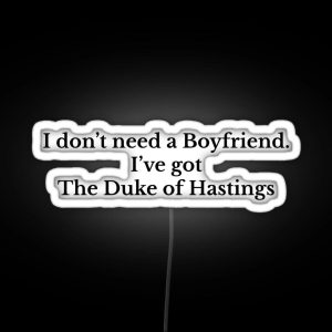 The Duke Of Hastings Quarantine Valentine Bridgerton Series RGB Neon Sign