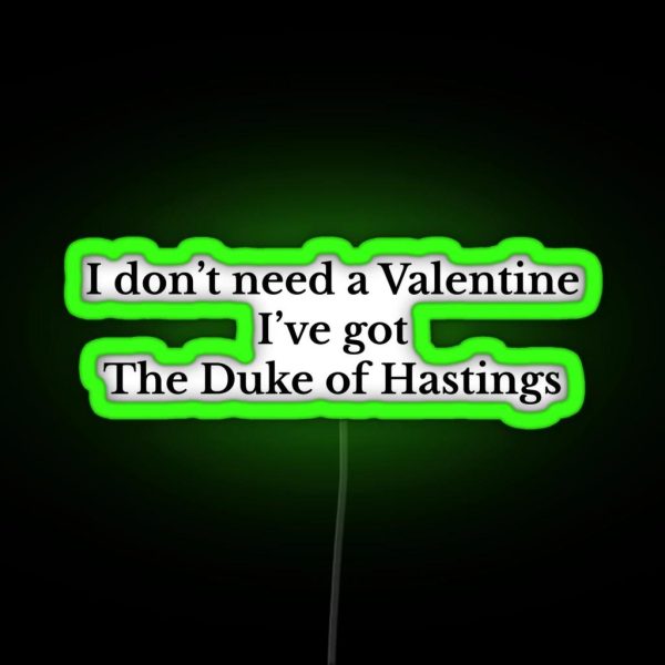 The Duke Of Hastings Quarantine Valentine Bridgerton Series RGB Neon Sign