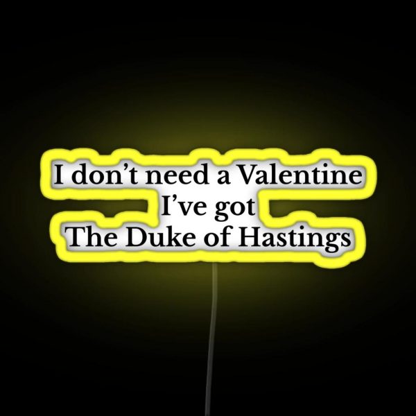 The Duke Of Hastings Quarantine Valentine Bridgerton Series RGB Neon Sign