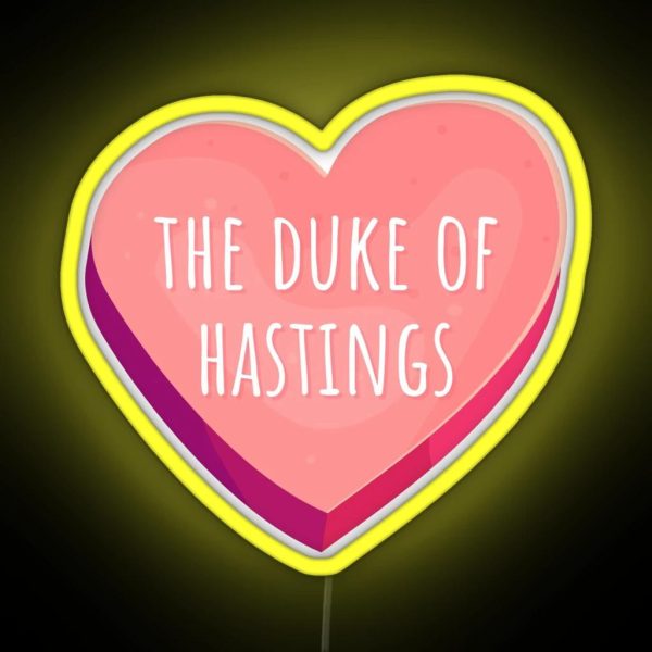 The Duke Of Hastings RGB Neon Sign