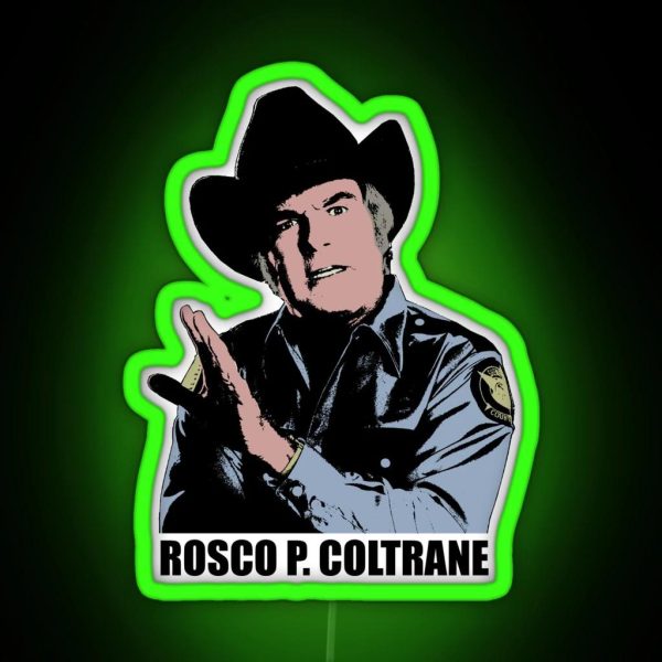 The Dukes Of Hazzard Rosco P Coltrane Color Led RGB Neon Sign
