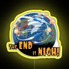 Neon sign reading 'The End Is Nigh'
