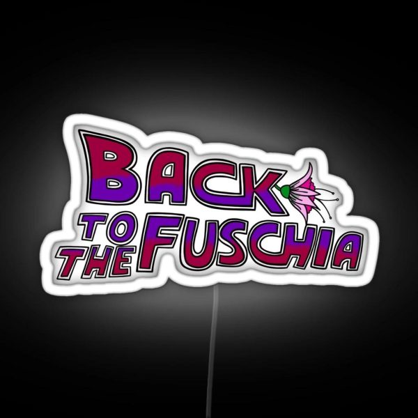 The Fuschia Is Now RGB Neon Sign