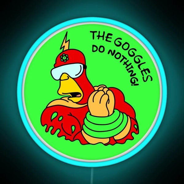 The Goggles Do Nothing RGB Neon Sign