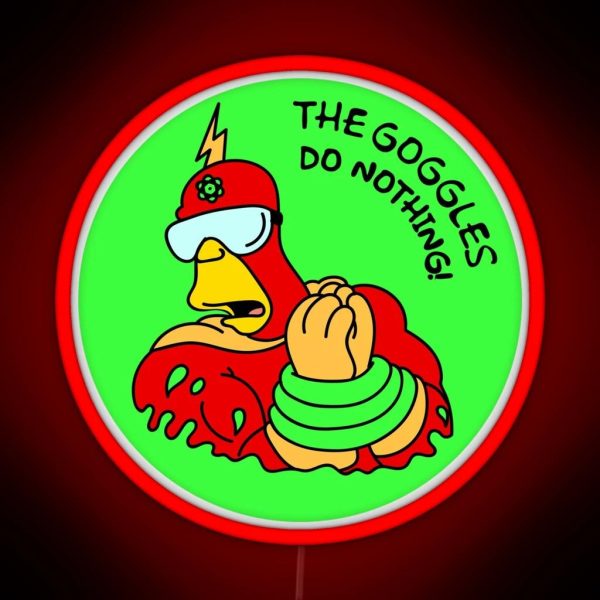 The Goggles Do Nothing RGB Neon Sign