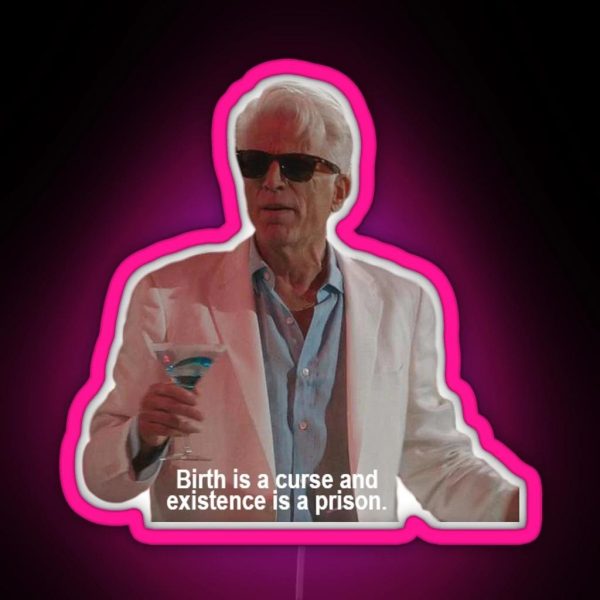 The Good Place Birth Is A Curse RGB Neon Sign