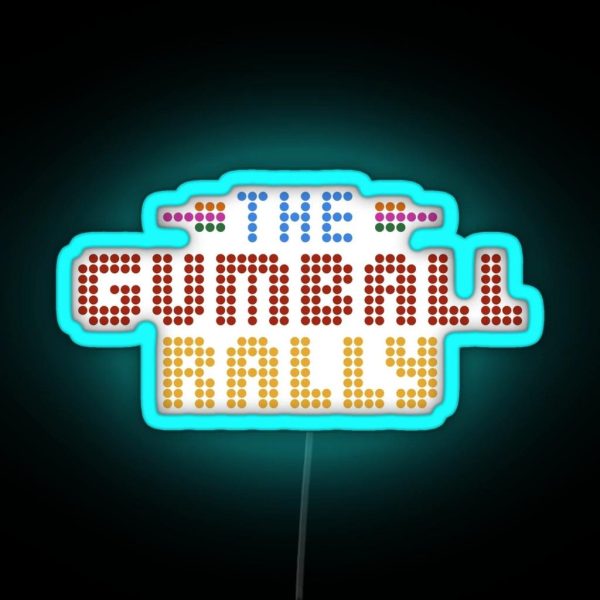 The Gumball Rally RGB Neon Sign