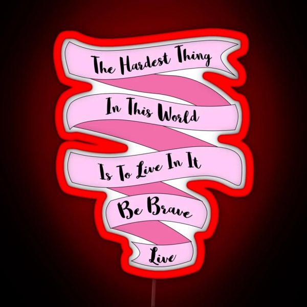 The Hardest Thing In This World RGB Neon Sign