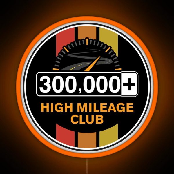 The High Mileage Club 300 000 Miles C Version RGB Neon Sign