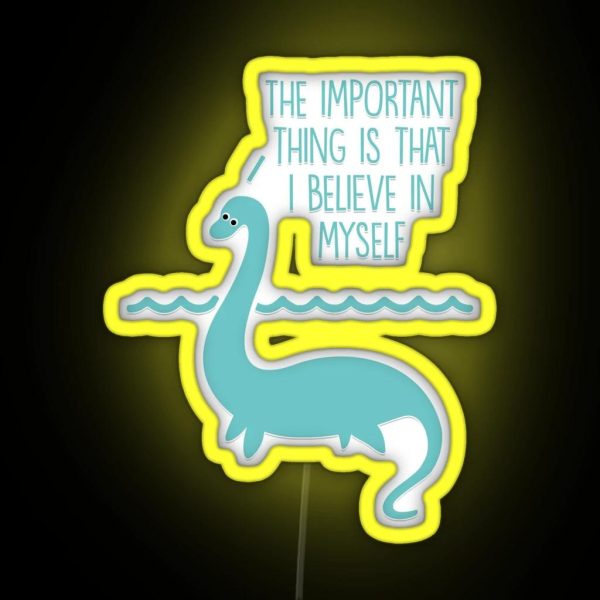 The Important Thing Is That I Believe In RGB Neon Sign