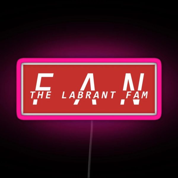 The Labrant Fam Fan RGB Neon Sign