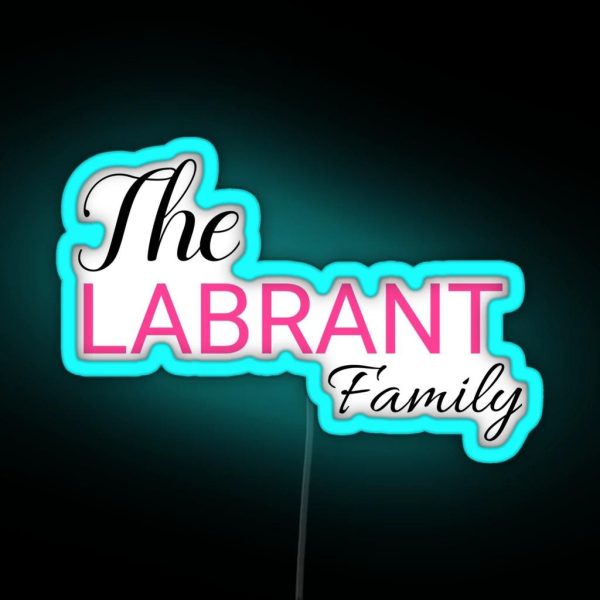 The Labrant Fam RGB Neon Sign
