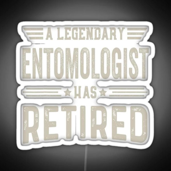 The Legendary Entomologist Has Retired Led Entomologist RGB Neon Sign