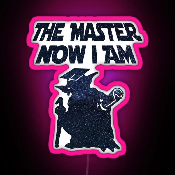 The Master Now I Am Graduation Gift Master Yoda Silhouette RGB Neon Sign