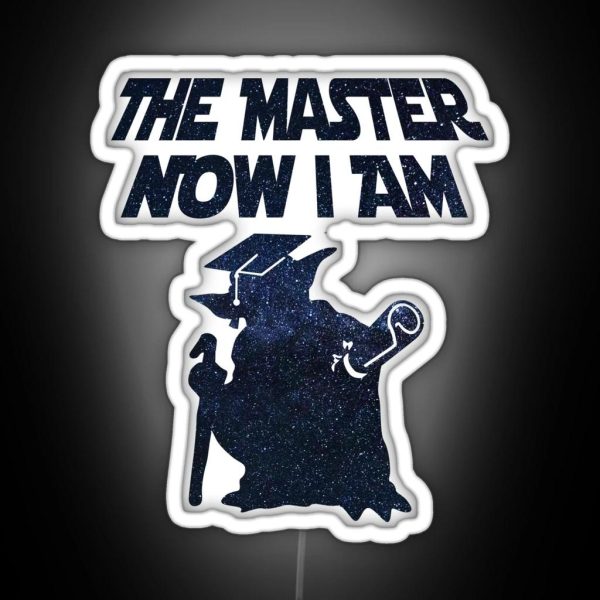 The Master Now I Am Graduation Gift Master Yoda Silhouette RGB Neon Sign