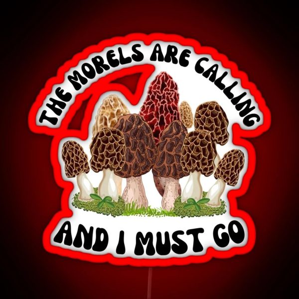 The Morels Are Calling RGB Neon Sign
