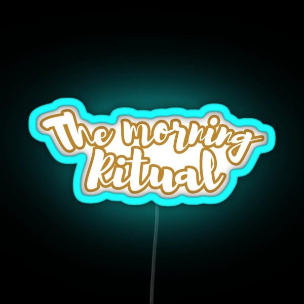 The Morning Ritual RGB Neon Sign