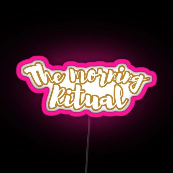 The Morning Ritual RGB Neon Sign