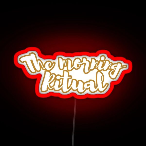 The Morning Ritual RGB Neon Sign