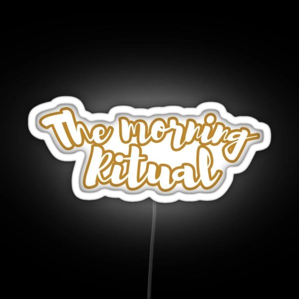 The Morning Ritual RGB Neon Sign
