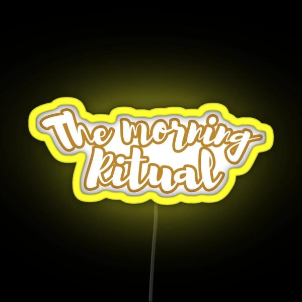 The Morning Ritual RGB Neon Sign