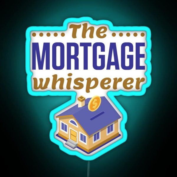 The Mortgage Whisperer Loan Officer RGB Neon Sign