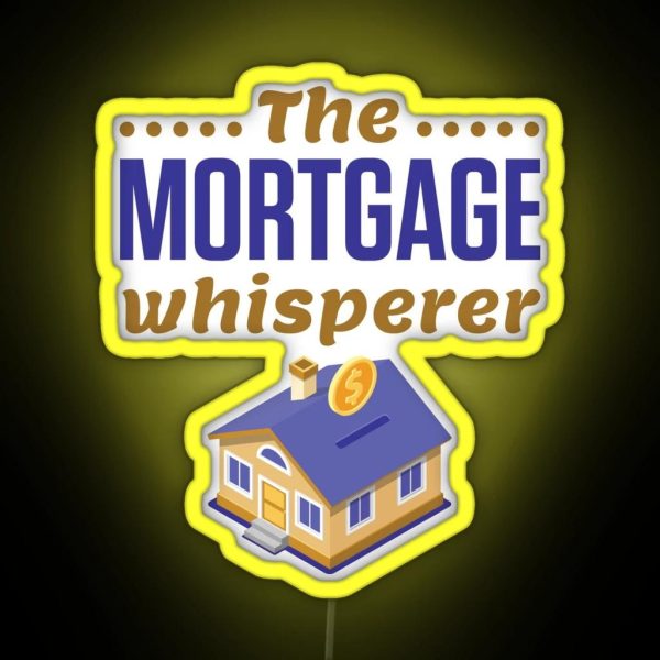 The Mortgage Whisperer Loan Officer RGB Neon Sign