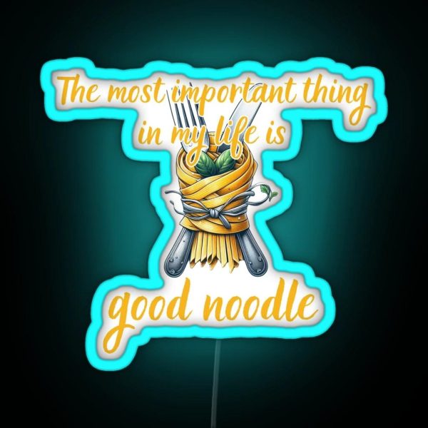 The Most Important Thing Is My Life Is Good RGB Neon Sign