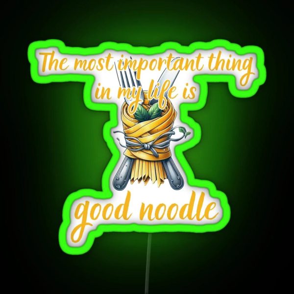 The Most Important Thing Is My Life Is Good RGB Neon Sign