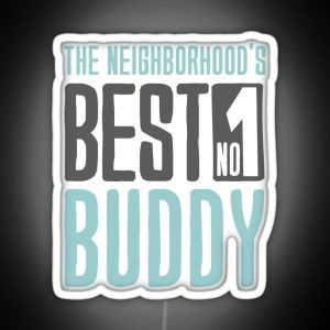 The Neighborhood S Best Buddy 1 RGB Neon Sign