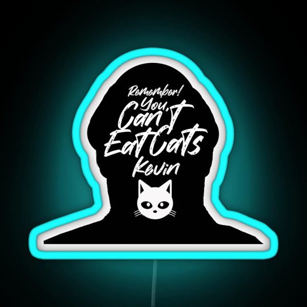 The Office Kevin Malone You Can T Eat Cats RGB Neon Sign