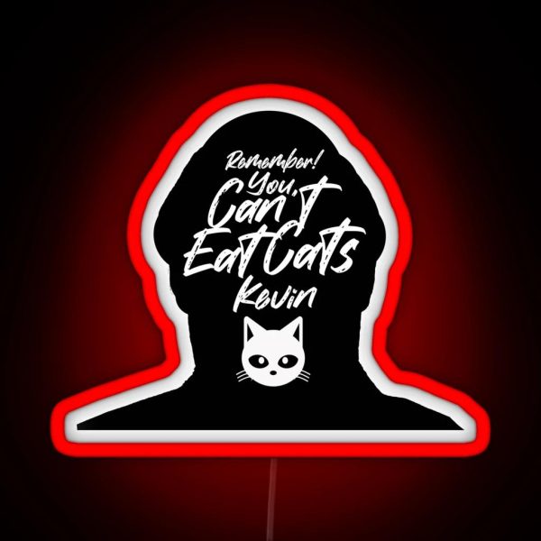 The Office Kevin Malone You Can T Eat Cats RGB Neon Sign