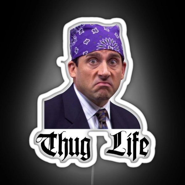 The Office Michael Prison Mike Scott Thug Life RGB Neon Sign