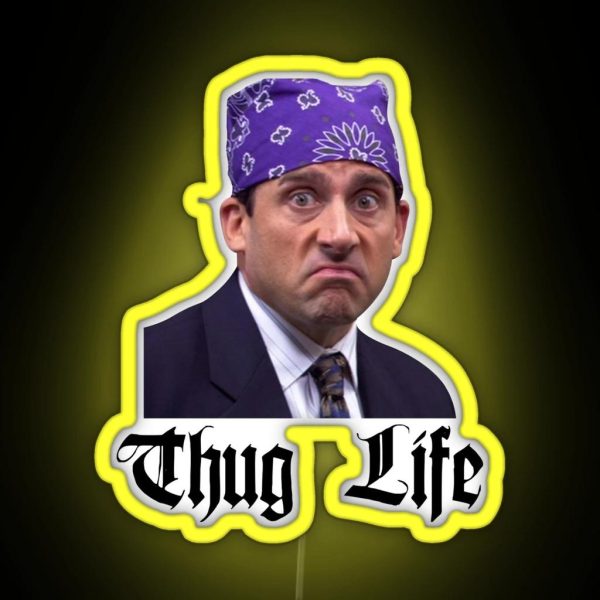 The Office Michael Prison Mike Scott Thug Life RGB Neon Sign