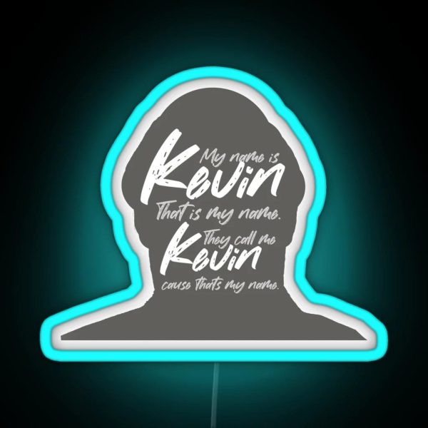The Office Roll Call Kevin Malone My Name Is Kevin That RGB Neon Sign