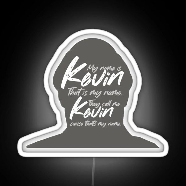 The Office Roll Call Kevin Malone My Name Is Kevin That RGB Neon Sign