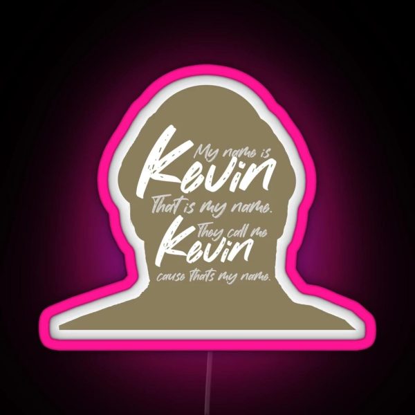 The Office Roll Call Kevin Malone My Name Is Kevin That RGB Neon Sign