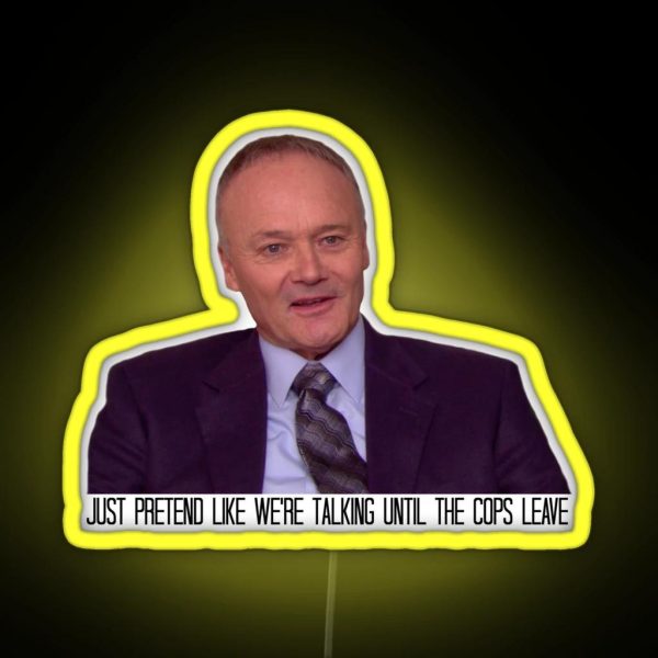 The Only Person Who Ever Stole From Creed Bratton RGB Neon Sign