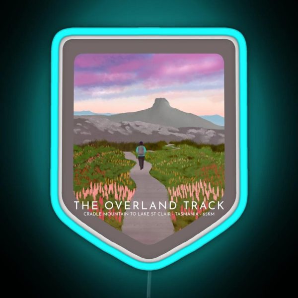 The Overland Track Tasmania Australia RGB Neon Sign