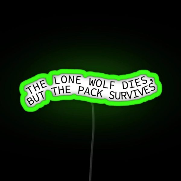 The Pack Survives RGB Neon Sign