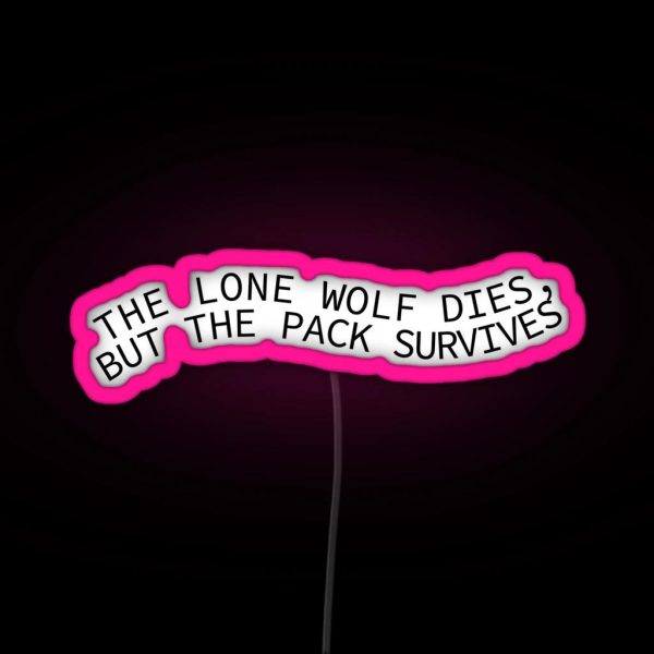 The Pack Survives RGB Neon Sign