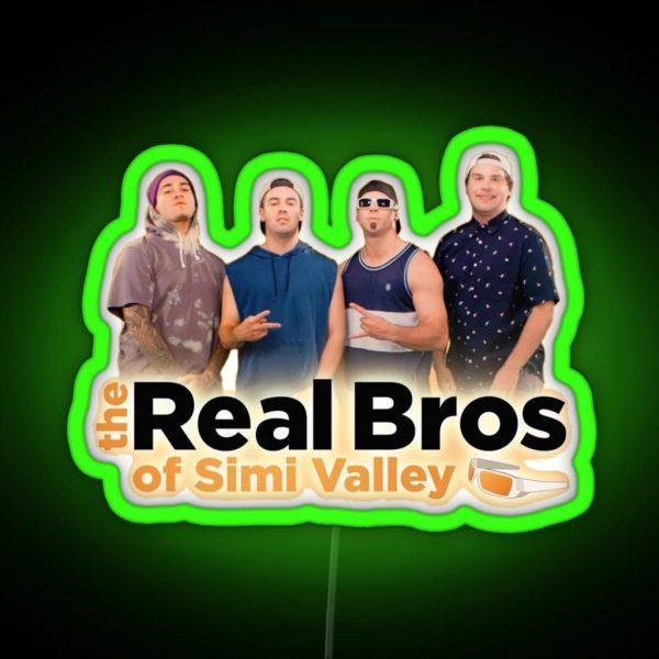 The Real Bros Of Simi Valley RGB Neon Sign