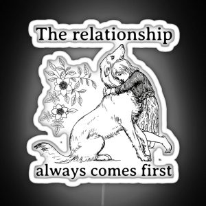 The Relationship Always Comes First Dog Training Quote Dog Trainer Saying RGB Neon Sign