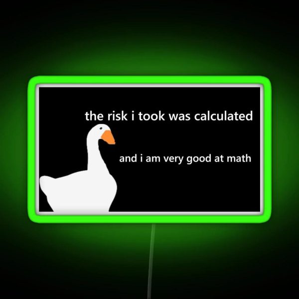 The Risk I Took Was Calculated RGB Neon Sign