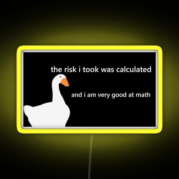 The Risk I Took Was Calculated RGB Neon Sign