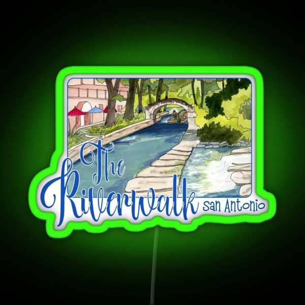 The Riverwalk San Antonio Texas RGB Neon Sign