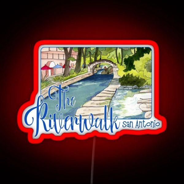 The Riverwalk San Antonio Texas RGB Neon Sign