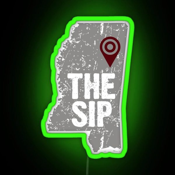 The Sip Mississippi State Of Mississippi Sip Starkville MS Starkville Starkville Mississippi RGB Neon Sign