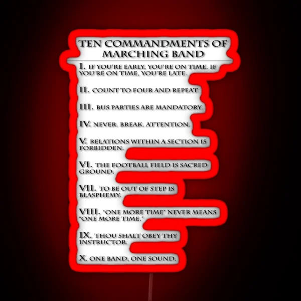 The Ten Commandments Of Marching Band RGB Neon Sign